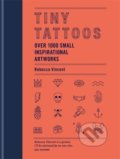 Tiny Tattoos - Rebecca Vincent, 2020