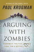 Arguing with Zombies - Paul Krugman, 2020