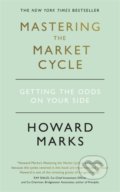 Mastering The Market Cycle - Howard Marks, Nicholas Brealey Publishing, 2020