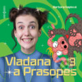 Vladana a Prasopes 3 - Barbora Haplová, Radioservis, 2020