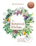 The Botanical Kitchen - Elly McCausland, Bloomsbury, 2020