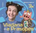 3x Vladana a Prasopes - Barbora Haplová, Radioservis, 2020