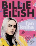 Billie Eilish: Fankniha (100% neoficiálna) - Sally Morgan, 2020