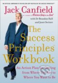 The Success Principles Workbook - Jack Canfield, Brandon Hall, Janet Switzer, HarperCollins, 2020