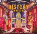 Build Your Own History Museum - Claudia Martin, Mike Love (ilustrácie), Beatrice Blue (ilustrácie), Lonely Planet, 2020