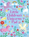 Kniha: Little Children's Unicorns Pad (Kirsteen Robson). Usborne, 2020