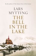 The Bell in the Lake - Lars Mytting, 2020