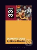 Kniha: David Bowie's Diamond Dogs (Glenn Hendler). Bloomsbury, 2020