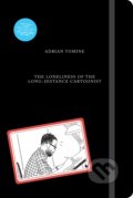 Kniha: The Loneliness of the Long-Distance Cartoonist (Adrian Tomine)