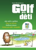 Golf pro děti - Greg Cullen, Karin Windorfer, Nakladatelství Fragment, 2020