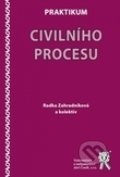 Praktikum civilního procesu - Radka Zahradníková a kolektiv, Aleš Čeněk, 2020