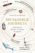 Incredible Journeys - David Barrie, Hodder Paperback, 2020