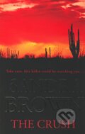 Kniha: The Crush (Sandra Brown). Hodder and Stoughton, 2003