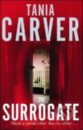 The Surrogate - Tania Carver, 2009