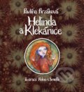 Helinda a Klekánice - Pavlína Brzáková, Labyrint, 2009