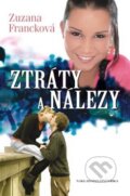 Kniha: Ztráty a nálezy (Zuzana Francková). Nakladatelství Erika, 2009
