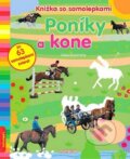 Kniha: Poníky a kone (Slovart Print). Slovart Print, 2009