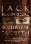 Jack Rozparovač - Paul H. Feldman, XYZ, 2009