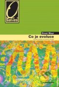 Kniha: Co je evoluce (Ernst Mayr). Galileo, 2009
