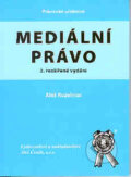 Mediální právo - Aleš Rozehnal, Aleš Čeněk, 2007