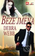 Kniha: Beze jména (Debra Webb). Alpress, 2009