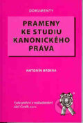 Kniha: Prameny ke studiu kanonického práva (Antonín Hrdina). Aleš Čeněk, 2007
