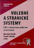 Volební a stranické systémy ČR v mezinárodním srovnání - Miroslav Novák, Tomáš Lebeda, Aleš Čeněk, 2004