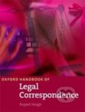 Oxford Handbook of Legal Correspondence, Oxford University Press, 2006