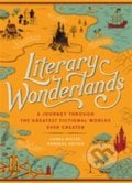 Literary Wonderlands - Laura Miller, Modern Books, 2017