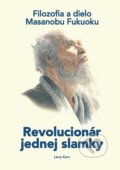 Kniha: Revolucionár jednej slamky (Larry Korn), 2020 Kniha: Revolucionár jednej slamky (Larry Korn), 2020
