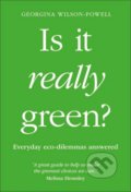 Is It Really Green? - Georgina Wilson-Powell, Dorling Kindersley, 2021