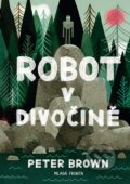 E-kniha: Robot v divočině (Peter Brown)