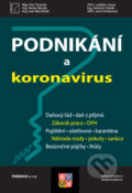 Kniha: Podnikání a koronavirus (Autorský kolektiv). Poradce s.r.o., 2020