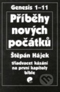 Kniha: Příběhy nových počátků (Štěpán Hájek). Eman, 2004