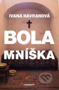 E-kniha: Bola mníška (Ivana Havranová), 2019