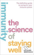 Immunity: The Science of Staying Well - Jenna Macciochi, HarperCollins, 2020