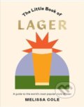 The Little Book of Lager - Melissa Cole, Hardie Grant, 2020