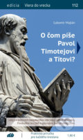 Kniha: O čom píše Pavol Timotejovi a Títovi? (Ľubomír Majtán)