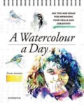 Kniha: Watercolour a Day (Oscar Asensio). Promopress, 2018
