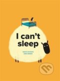 I Can&#039;t Sleep - Gracia Iglesias, Ximo Abadia (ilustrácie), Templar, 2020