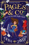 Tilly and the Lost Fairy Tales - Anna James, HarperCollins, 2020
