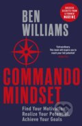 Commando Mindset - Ben Williams, Penguin Books, 2021
