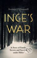 Inges War - Svenja O’Donnell, Ebury, 2020