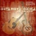 Gitarová škola pre všetkých (Palo Chodelka). , 2005