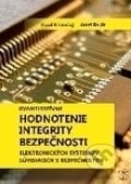 Kvantitatívne hodnotenie integrity bezpečnosti elektronických systémov súvisiacich s bezpečnosťou - Karol Rástočný, Jozef Balák, EDIS, 2020