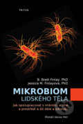 Kniha: Mikrobiom lidského těla (Brett B. Finlay a Jessica M. Finlay), 2020 Kniha: Mikrobiom lidského těla (Brett B. Finlay a Jessica M. Finlay), 2020