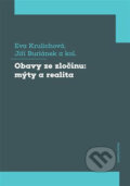 Obavy ze zločinu: mýty a realita - Jiří Buriánek, Eva Krulichová, Karolinum, 2020