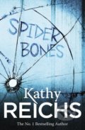 Spider Bones - Kathy Reichs, Arrow Books, 2011