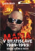 Mafia v Bratislave - Gustáv Murín, Gustáv Murín