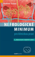 Nefrologické minimum pro klinickou praxi - Vladimír Teplan, Maxdorf, 2020